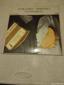 Vinyl-Schallplatten: EUSKADIKO TRIKITIXA TXAPELKETA 1982 DONOSTIA DOBLE LP